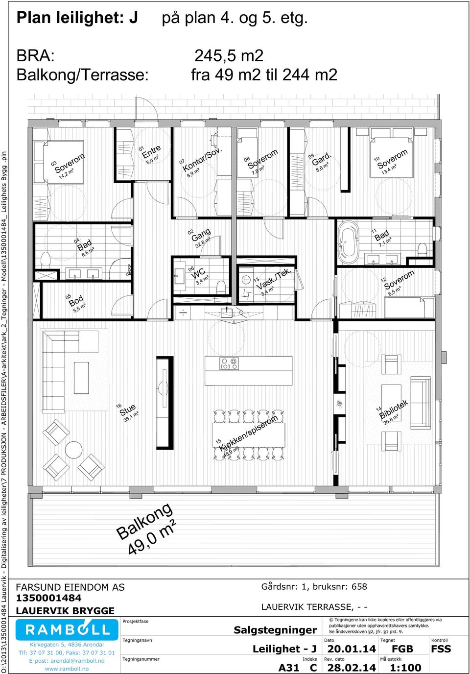 245,5 m2 fra 49 m2 til 244 m2 14,2 m² 5,0 m² Kontor/Sov. 8,9 m² 7,8 m² 09 Gard.