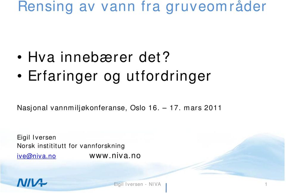 vannmiljøkonferanse, Oslo 16. 17.