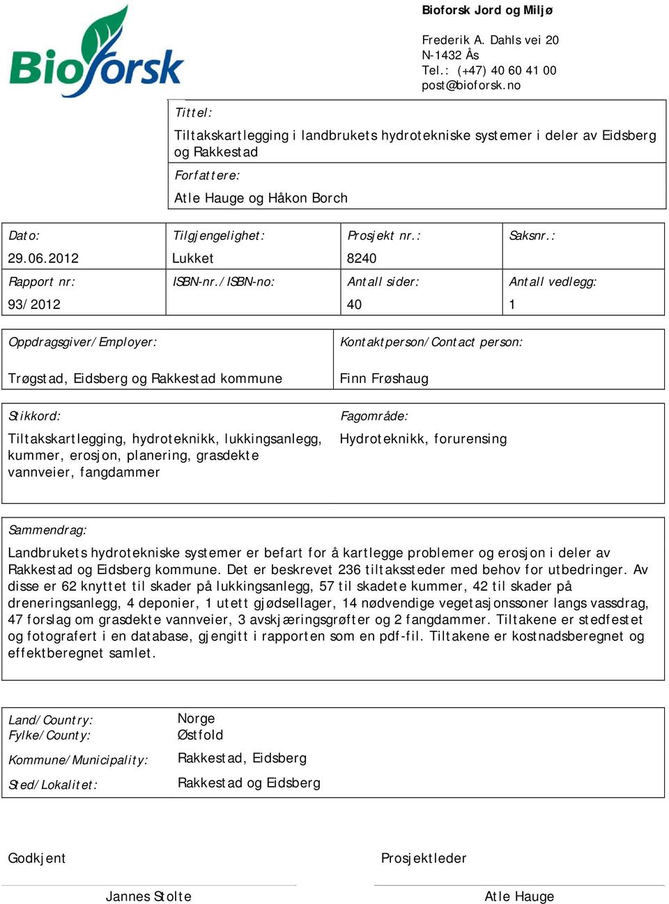 2012 Lukket 8240 Rapport nr: ISBN-nr.