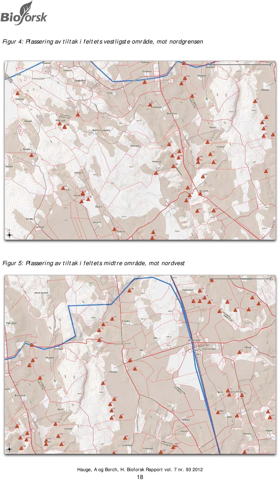 nordgrensen Figur 5: Plassering av