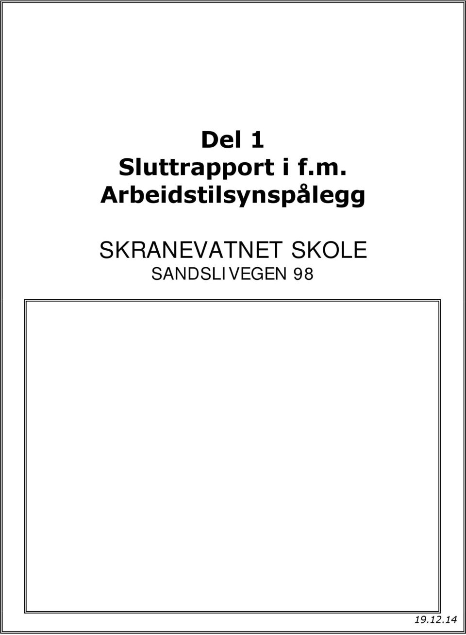 Arbeidstilsynspålegg