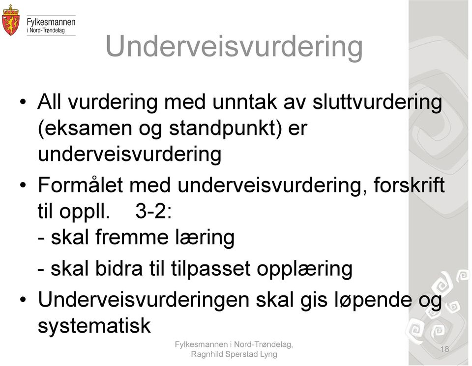 underveisvurdering, forskrift til oppll.