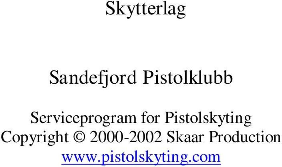 Pistolskyting Copyright