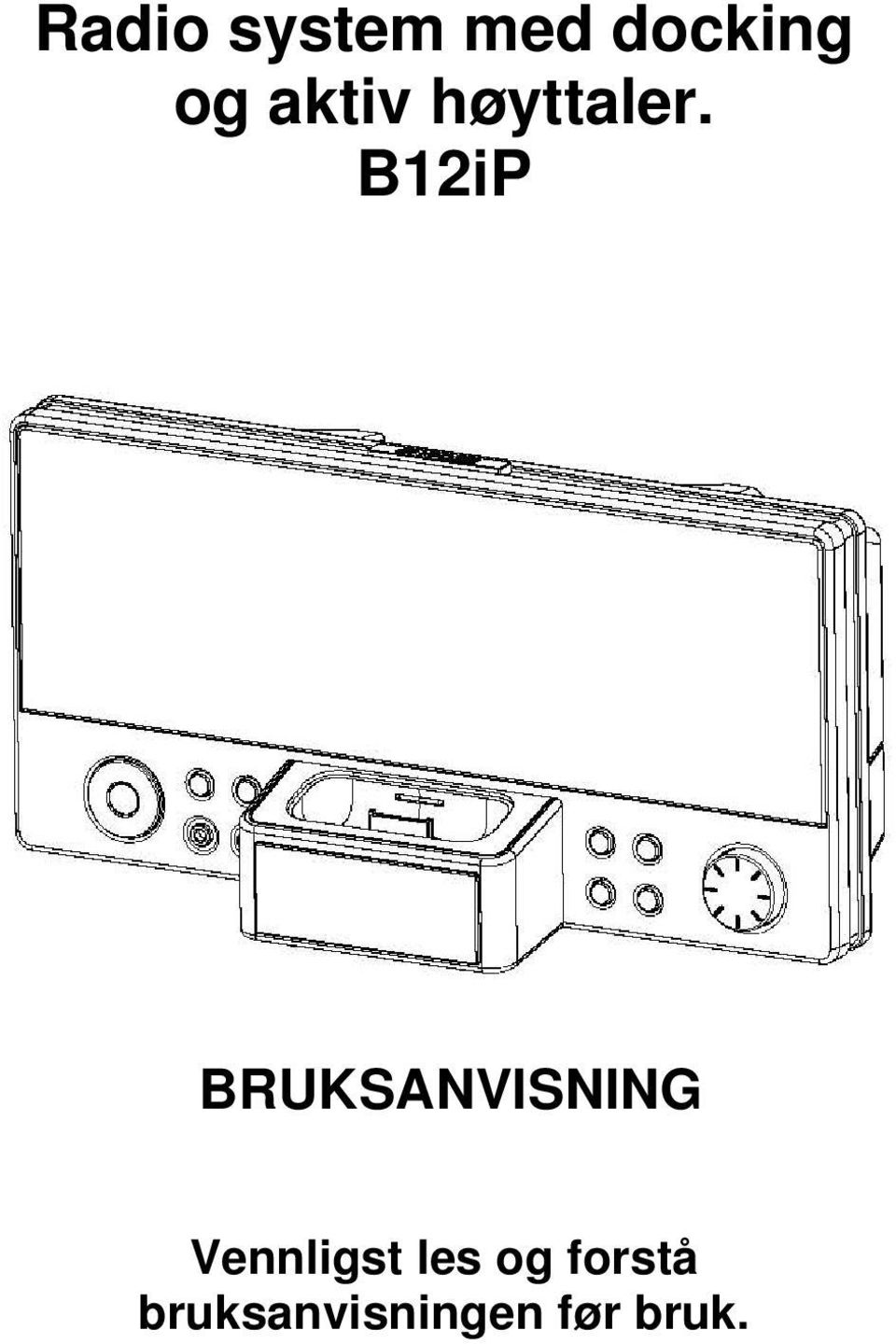 B12iP BRUKSANVISNING