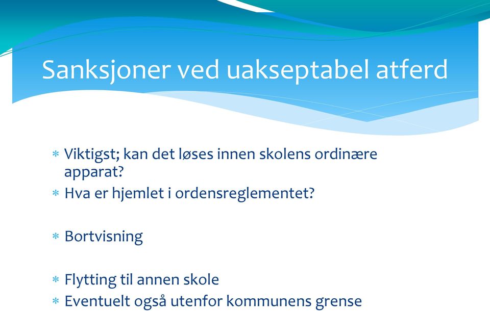 Hva er hjemlet i ordensreglementet?