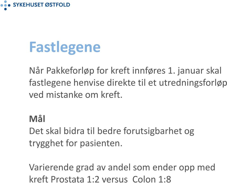 mistanke om kreft.