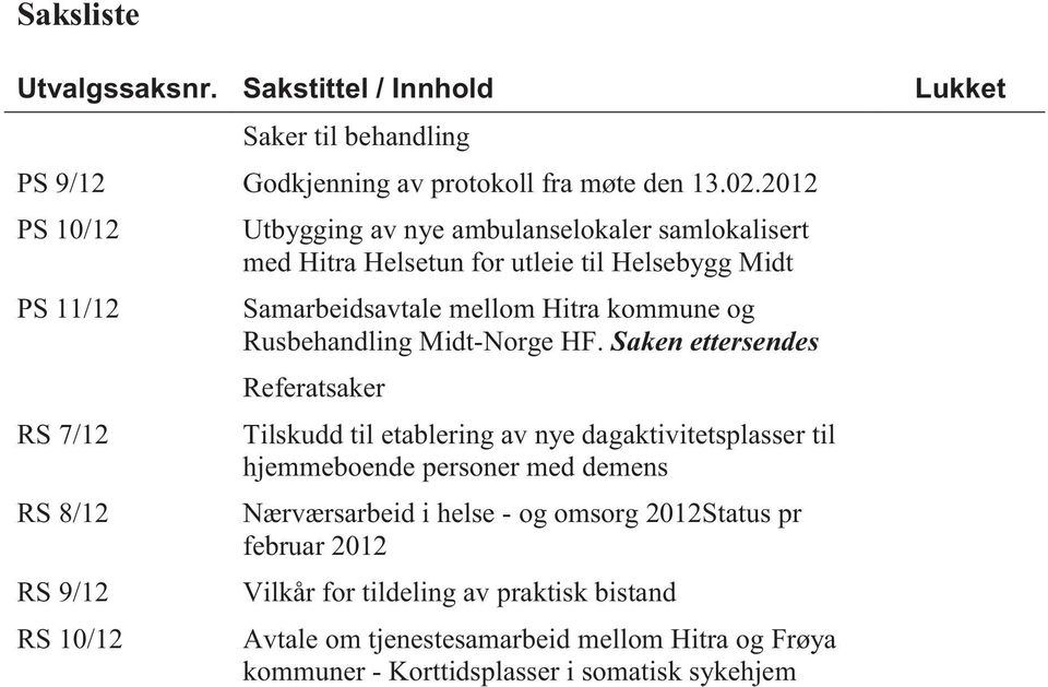 Samarbeidsavtale mellom Hitra kommune og Rusbehandling Midt-Norge HF.