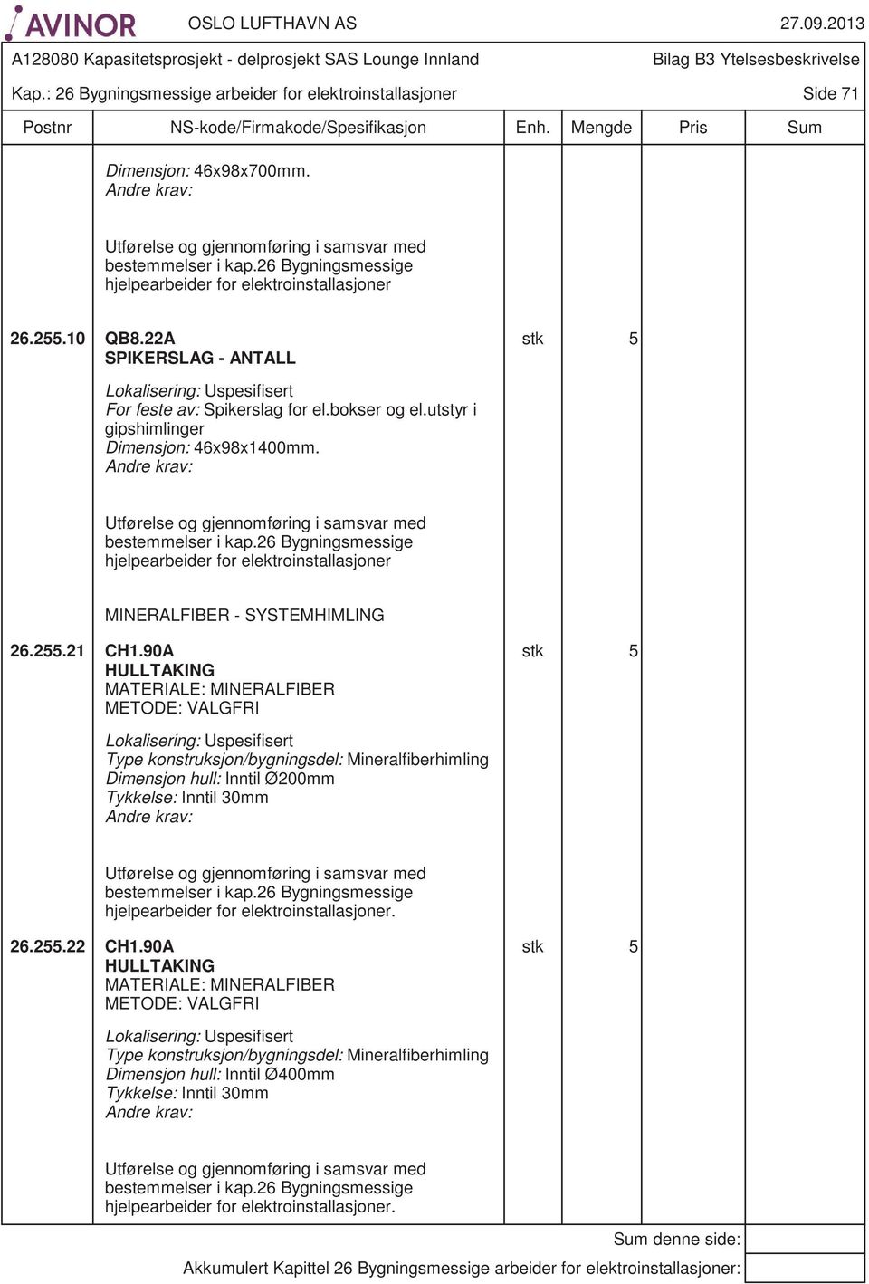 hjelpearbeider for elektroinstallasjoner MINERALFIBER - SYSTEMHIMLING 26.255.21 CH1.