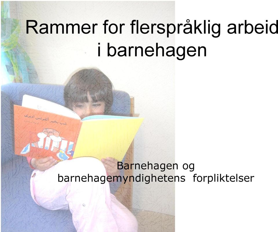 Barnehagen og