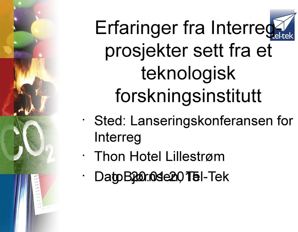 Lanseringskonferansen for Interreg Thon