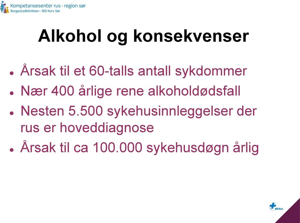 alkoholdødsfall Nesten 5.