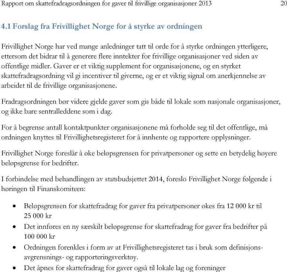 Verdifulle bidrag. Rapport om skattefradragsordningen for gaver til  frivillige organisasjoner - PDF Free Download