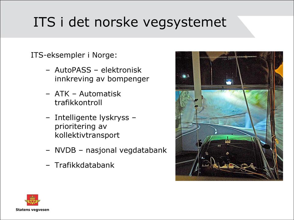 Automatisk trafikkontroll Intelligente lyskryss