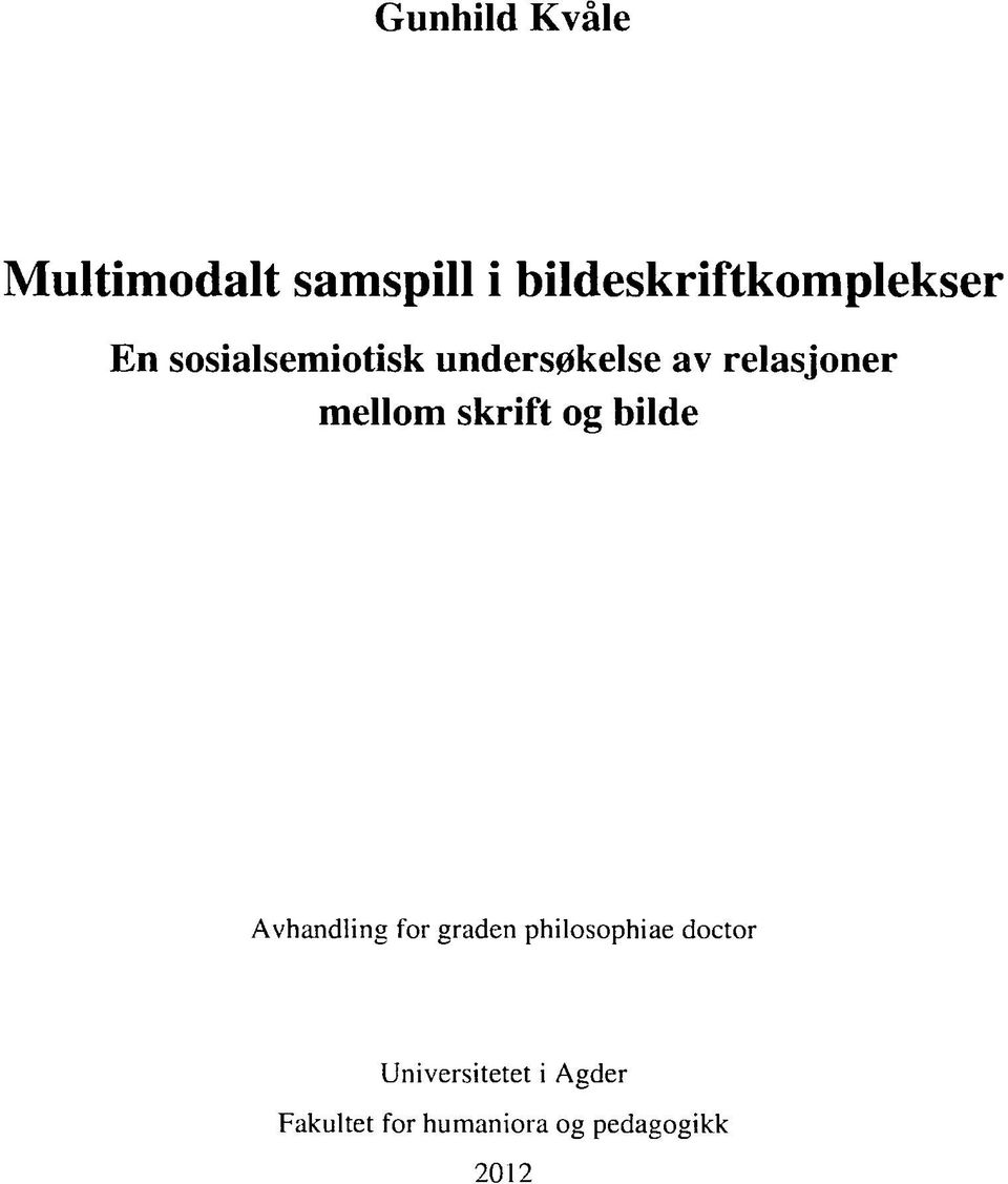 skrift og bilde Avhandling for graden philosophiae doctor