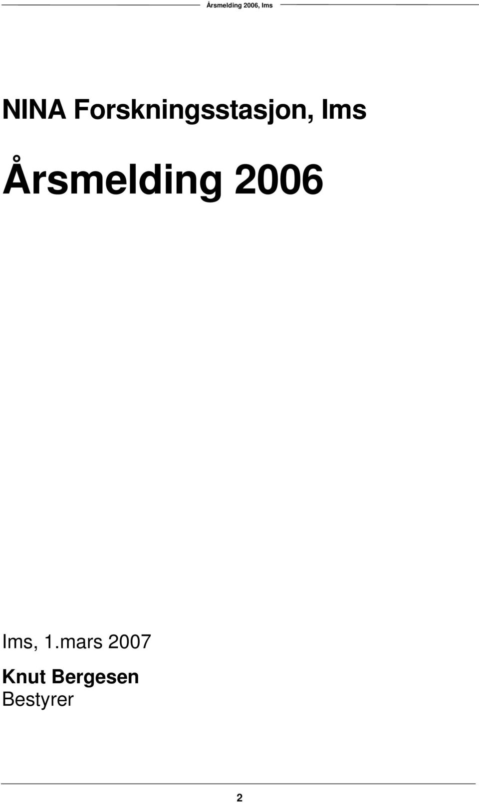 Ims Årsmelding 2006