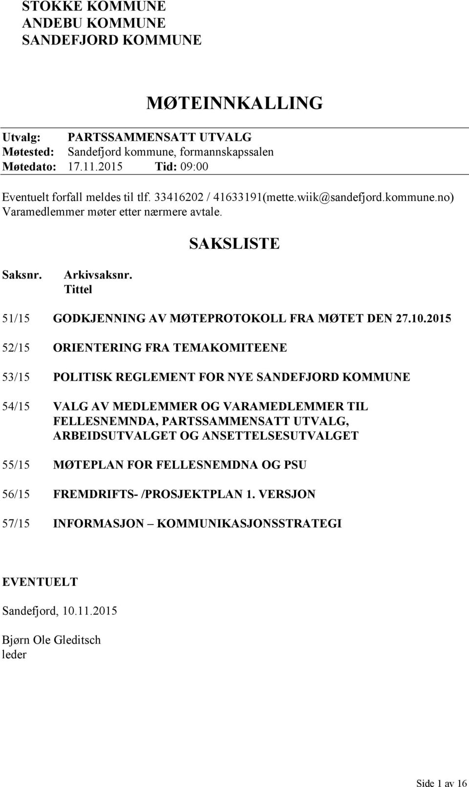 Tittel 51/15 GODKJENNING AV MØTEPROTOKOLL FRA MØTET DEN 27.10.