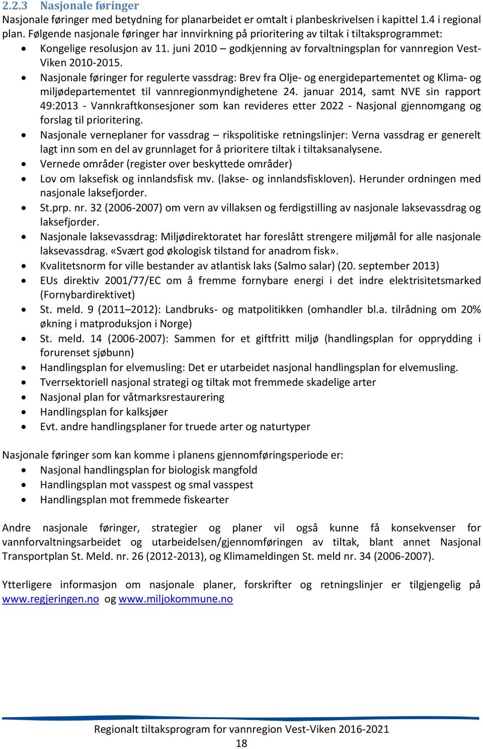 Nasjonale føringer for regulerte vassdrag: Brev fra Olje- og energidepartementet og Klima- og miljødepartementet til vannregionmyndighetene 24.