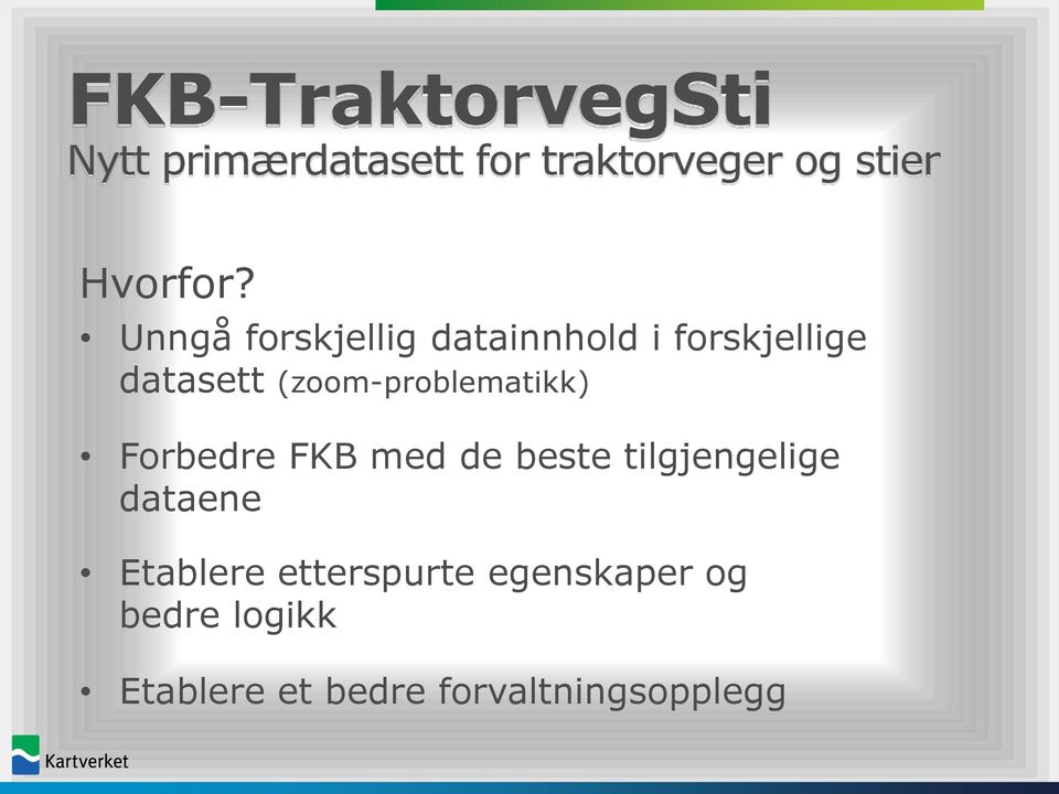 Unngå forskjellig datainnhold i forskjellige datasett