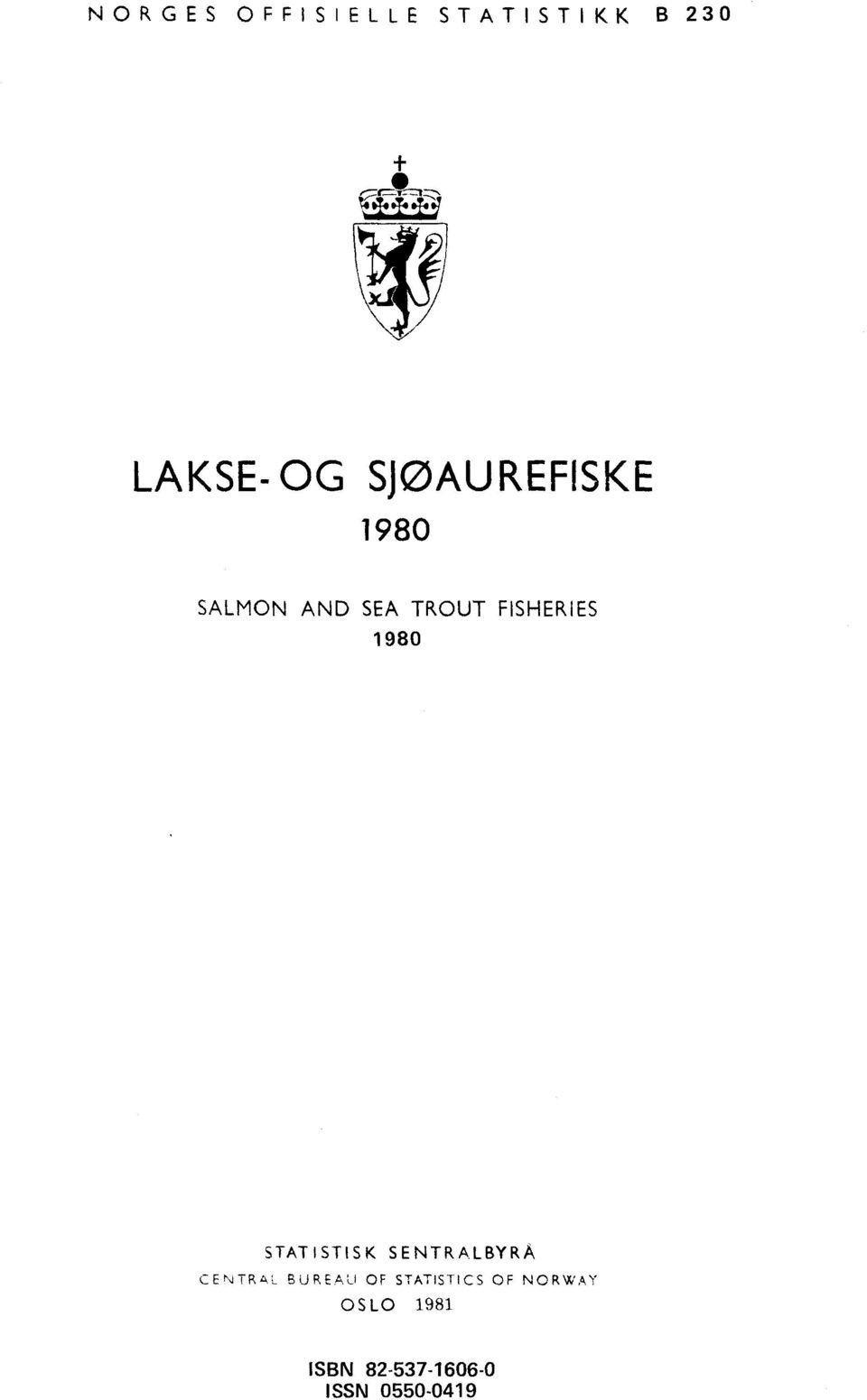 1980 STATISTISK SENTRALBYRÅ CENTRAL BUREAU OF