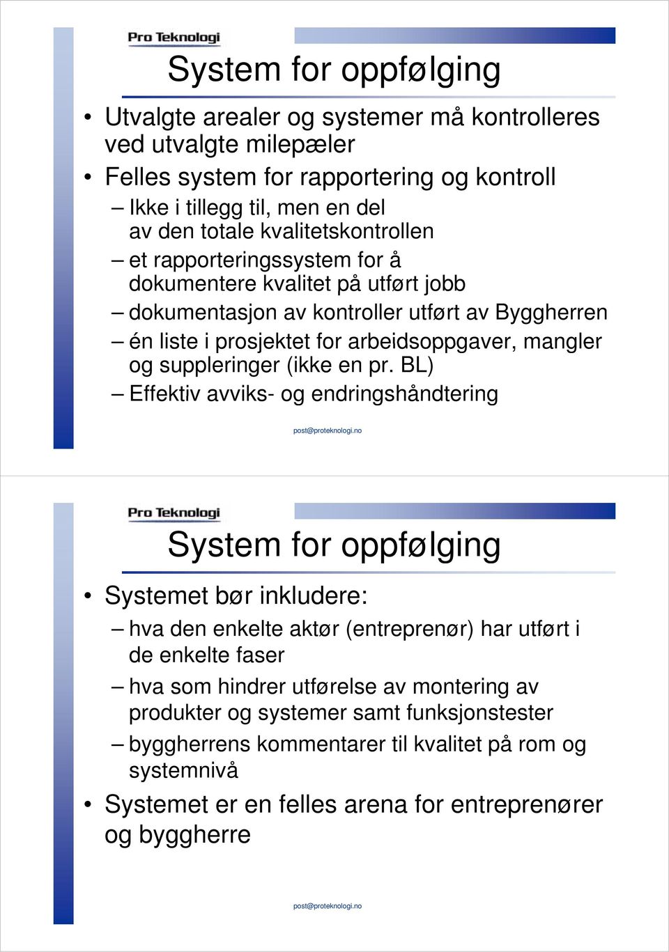 mangler og suppleringer (ikke en pr.