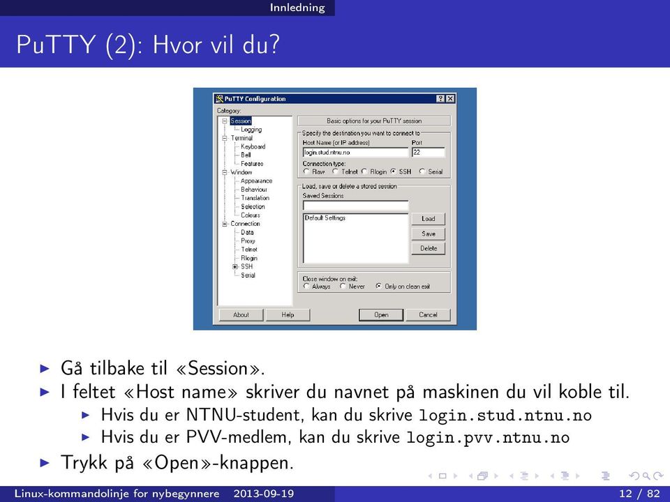 Hvis du er NTNU-student, kan du skrive login.stud.ntnu.