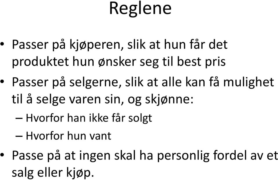 til å selge varen sin, og skjønne: Hvorfor han ikke får solgt Hvorfor