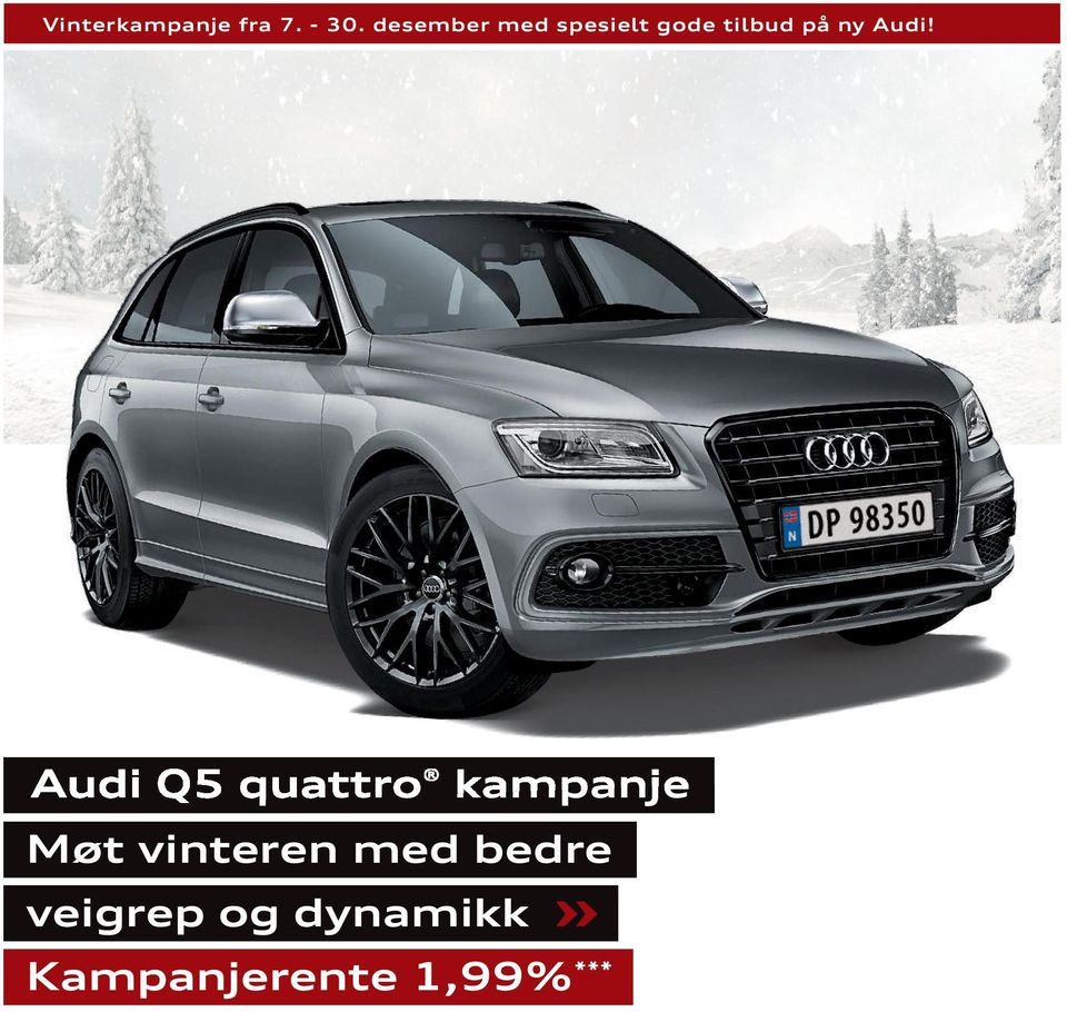 Audi! Audi Q5 quattro kampanje Møt