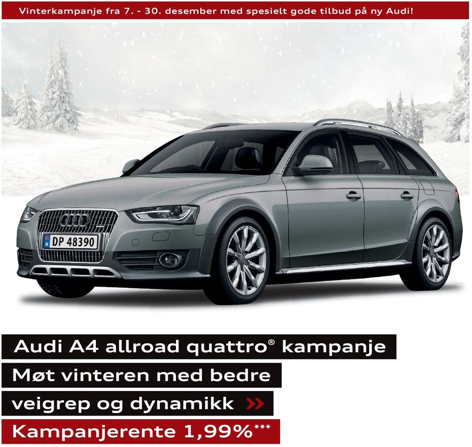 Audi! Audi A4 allroad quattro kampanje Møt