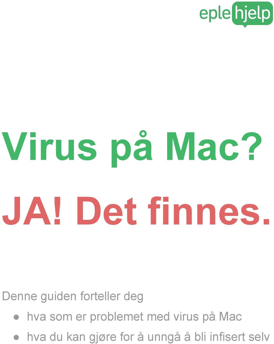 er problemet med virus på Mac hva