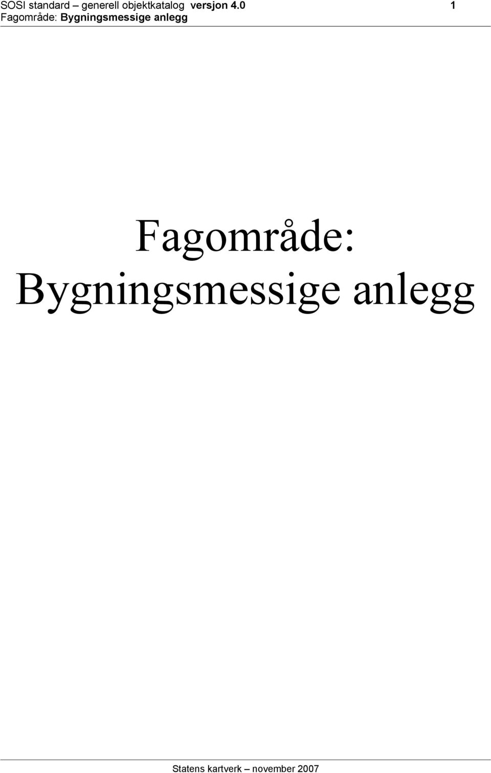 0 1 Fagområde: