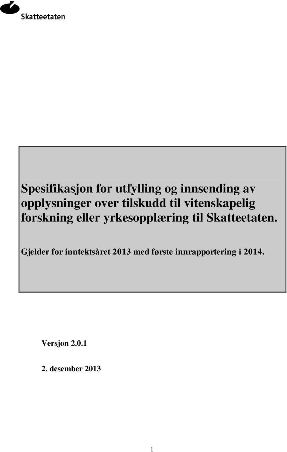 yrkesopplæring til Skatteetaten.