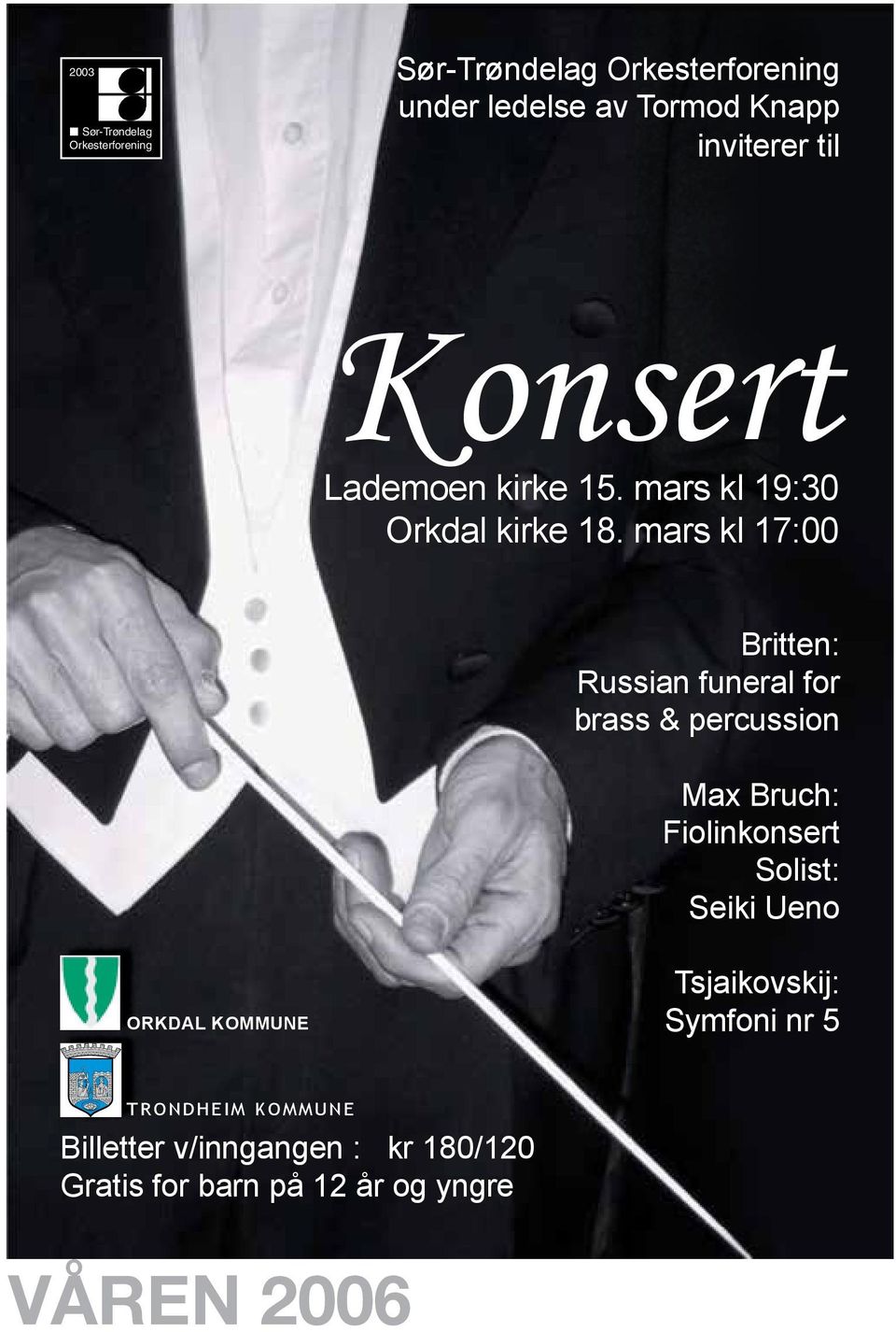 mars kl 17:00 Britten: Russian funeral for brass & percussion Max Bruch: Fiolinkonsert