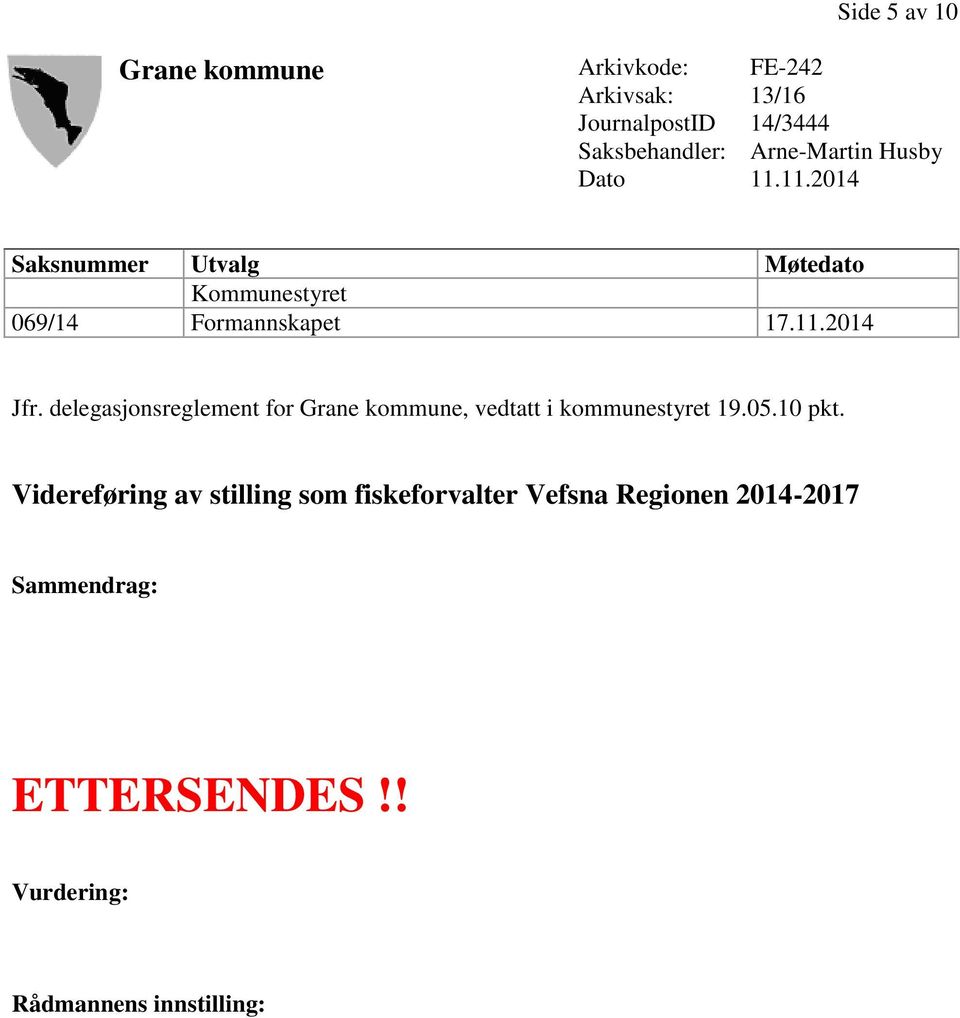 delegasjonsreglement for Grane kommune, vedtatt i kommunestyret 19.05.