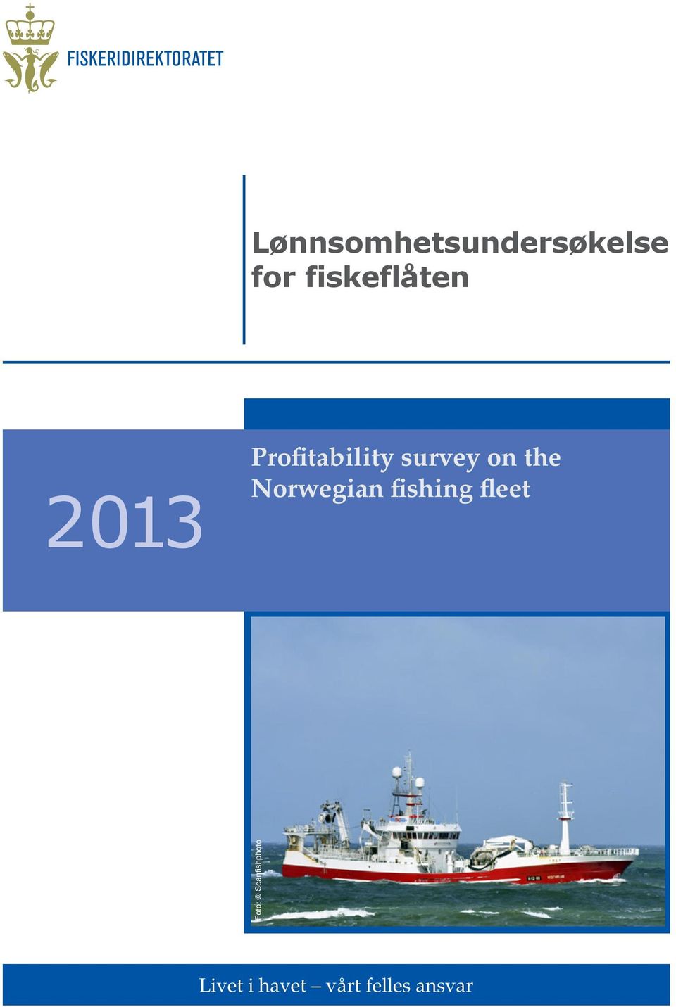 on the Norwegian fishing fleet Foto: