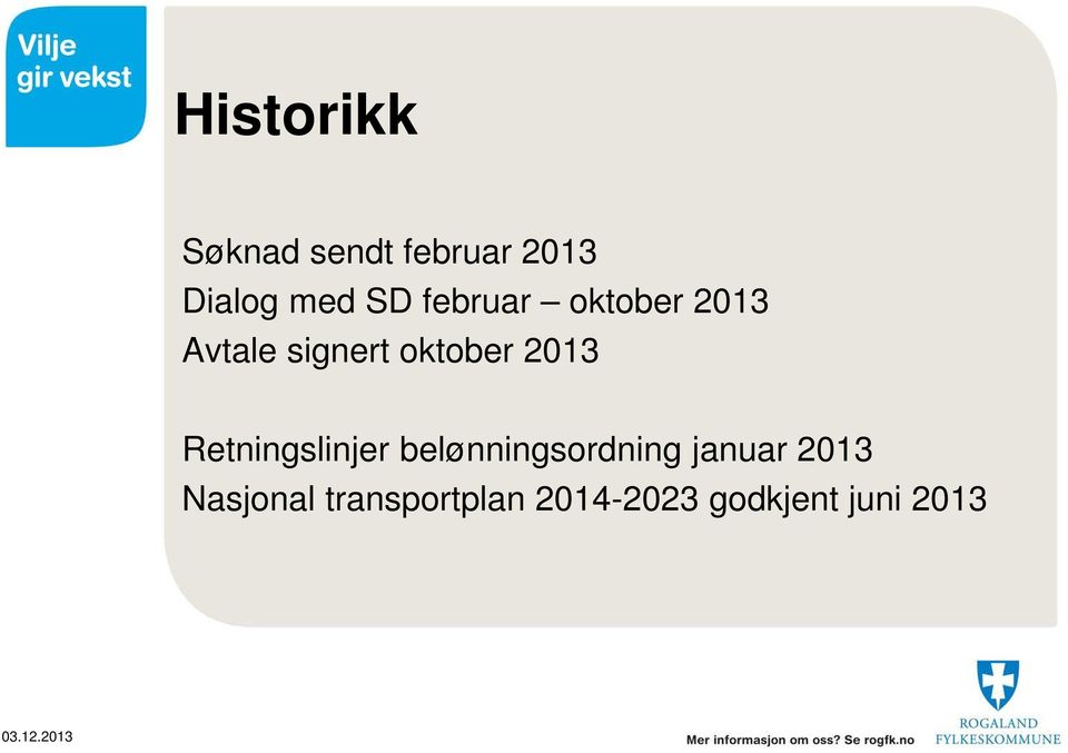 Retningslinjer belønningsordning januar 2013