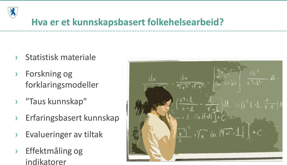 forklaringsmodeller "Taus kunnskap"