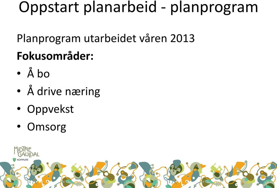 utarbeidet våren 2013