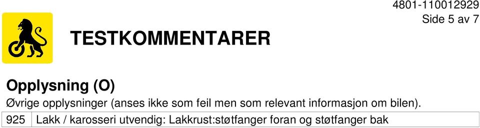 relevant informasjon om bilen).