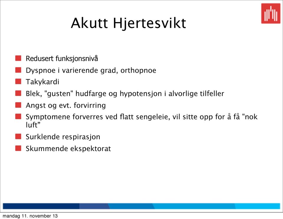 tilfeller Angst og evt.