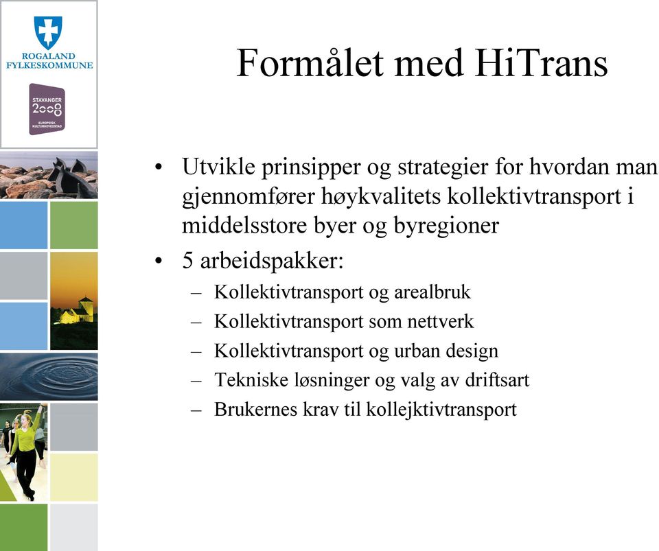 Kollektivtransport og arealbruk Kollektivtransport som nettverk Kollektivtransport og