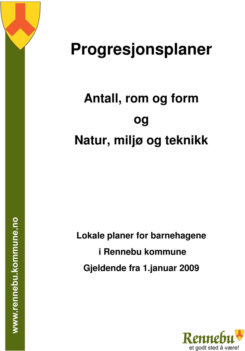 Lokale planer for barnehagene i