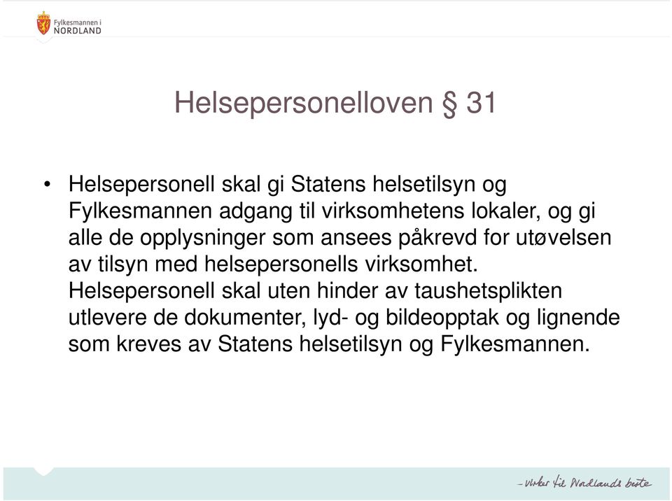 med helsepersonells virksomhet.