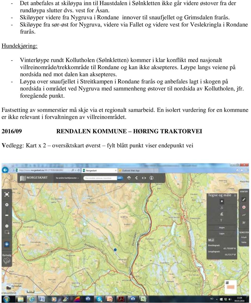 Hundekjøring: - Vinterløype rundt Kollutholen (Sølnkletten) kommer i klar konflikt med nasjonalt villreinområde/trekkområde til Rondane og kan ikke aksepteres.