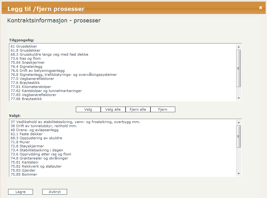 Brukerveiledning ELRAPP 36 Prosesser: Her kan prosesser fjernes og legges til fra prosesslista.
