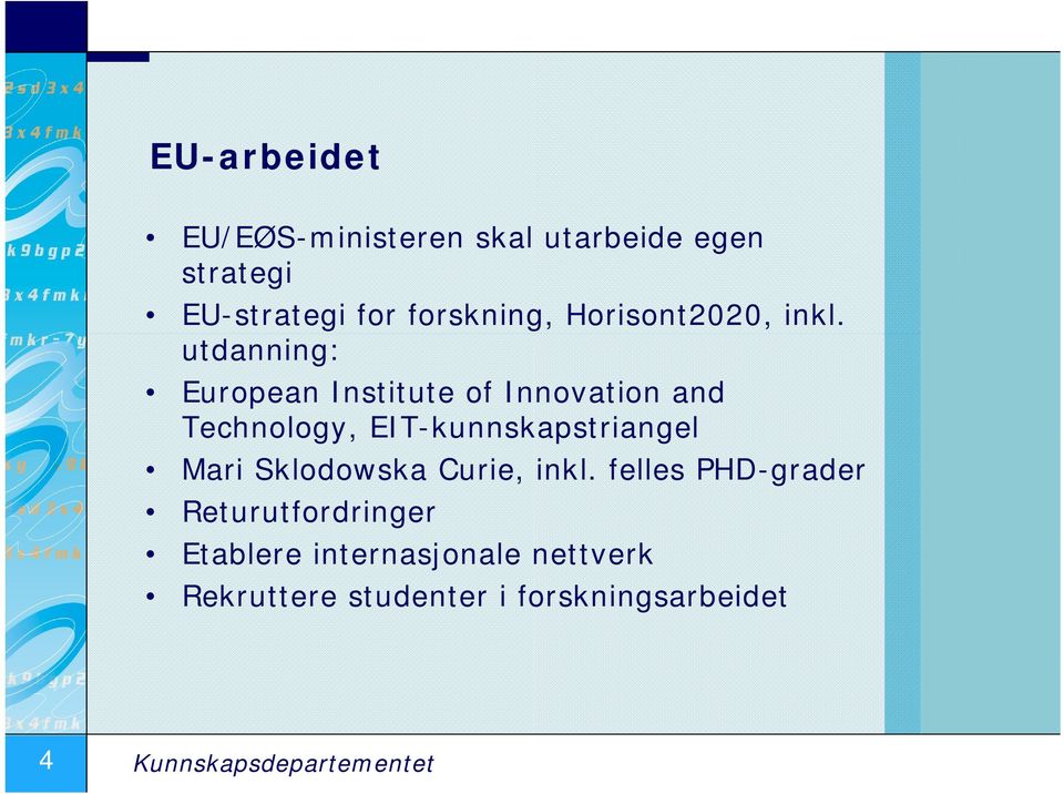 utdanning: European Institute of Innovation and Technology, EIT-kunnskapstriangel Mari