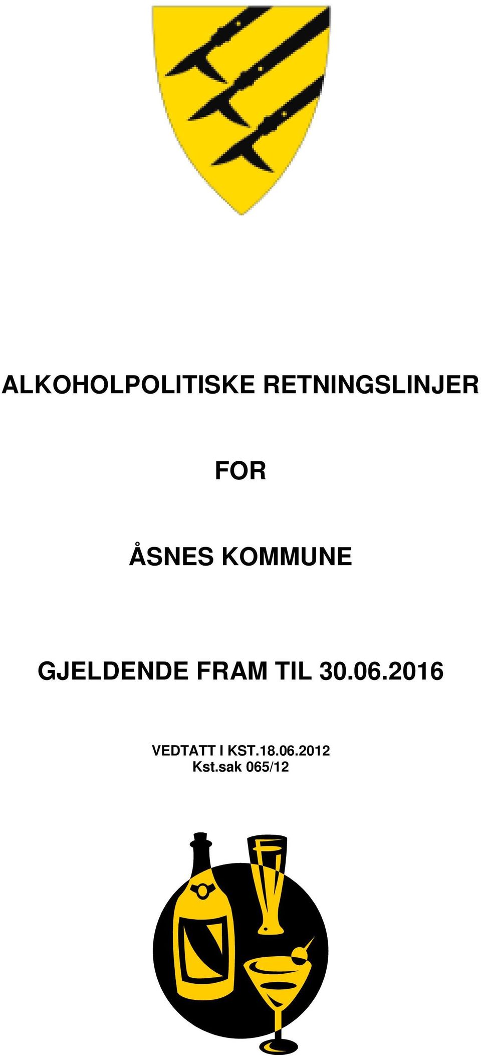 KOMMUNE GJELDENDE FRAM TIL 30.