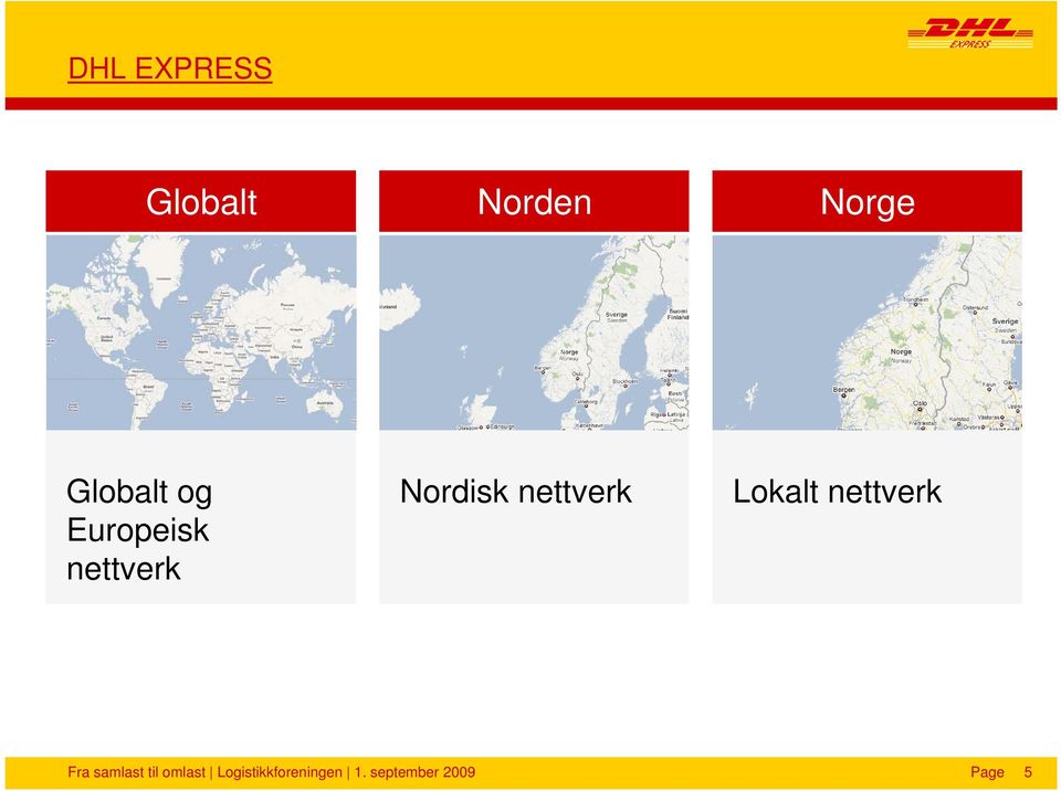 Lokalt nettverk Fra samlast til omlast