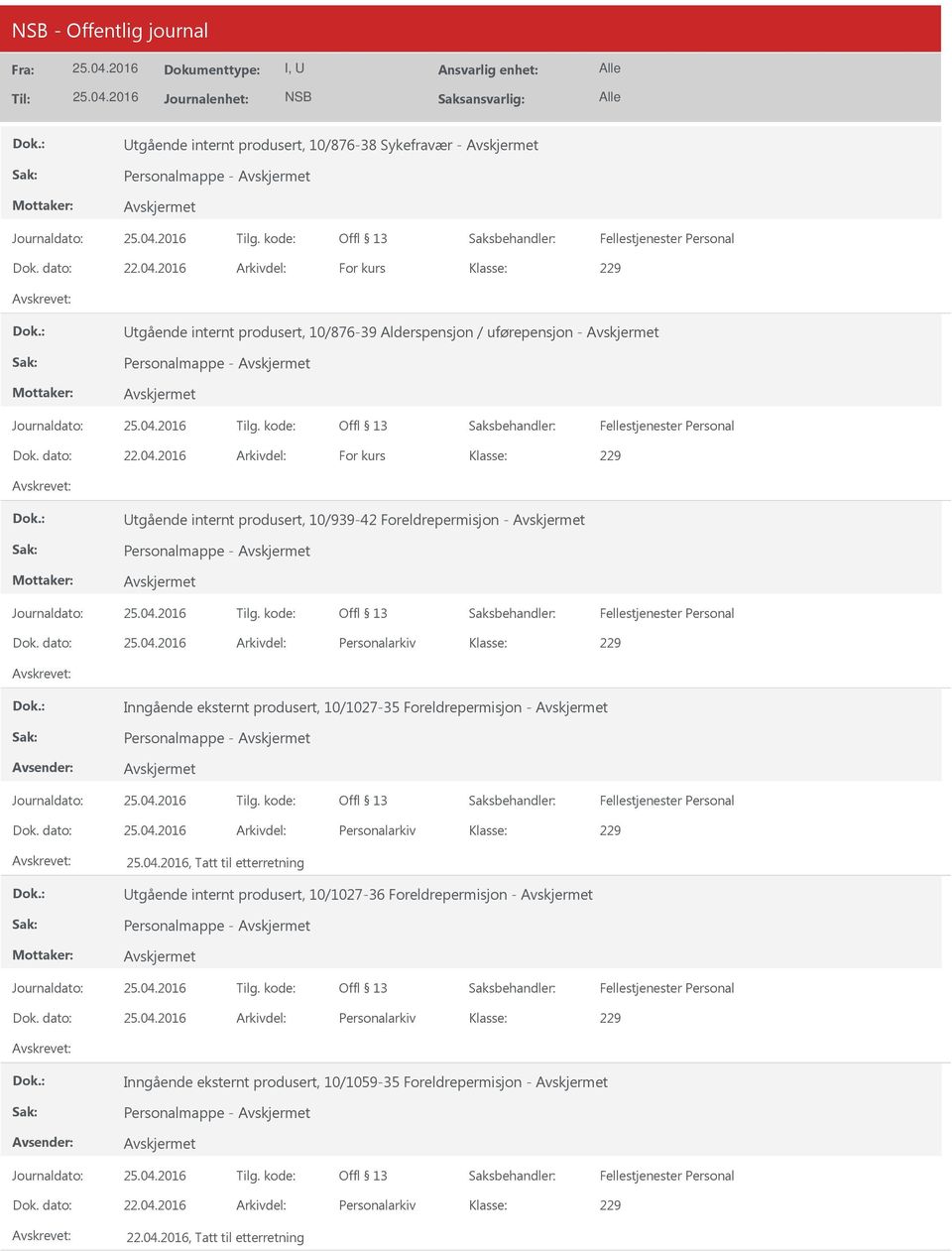 produsert, 10/1027-35 Foreldrepermisjon - Personalmappe -, Tatt til etterretning tgående internt produsert, 10/1027-36