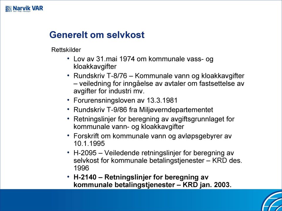 avgifter for industri mv. Forurensningsloven av 13.