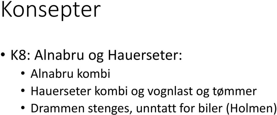 Hauerseter kombi og vognlast og